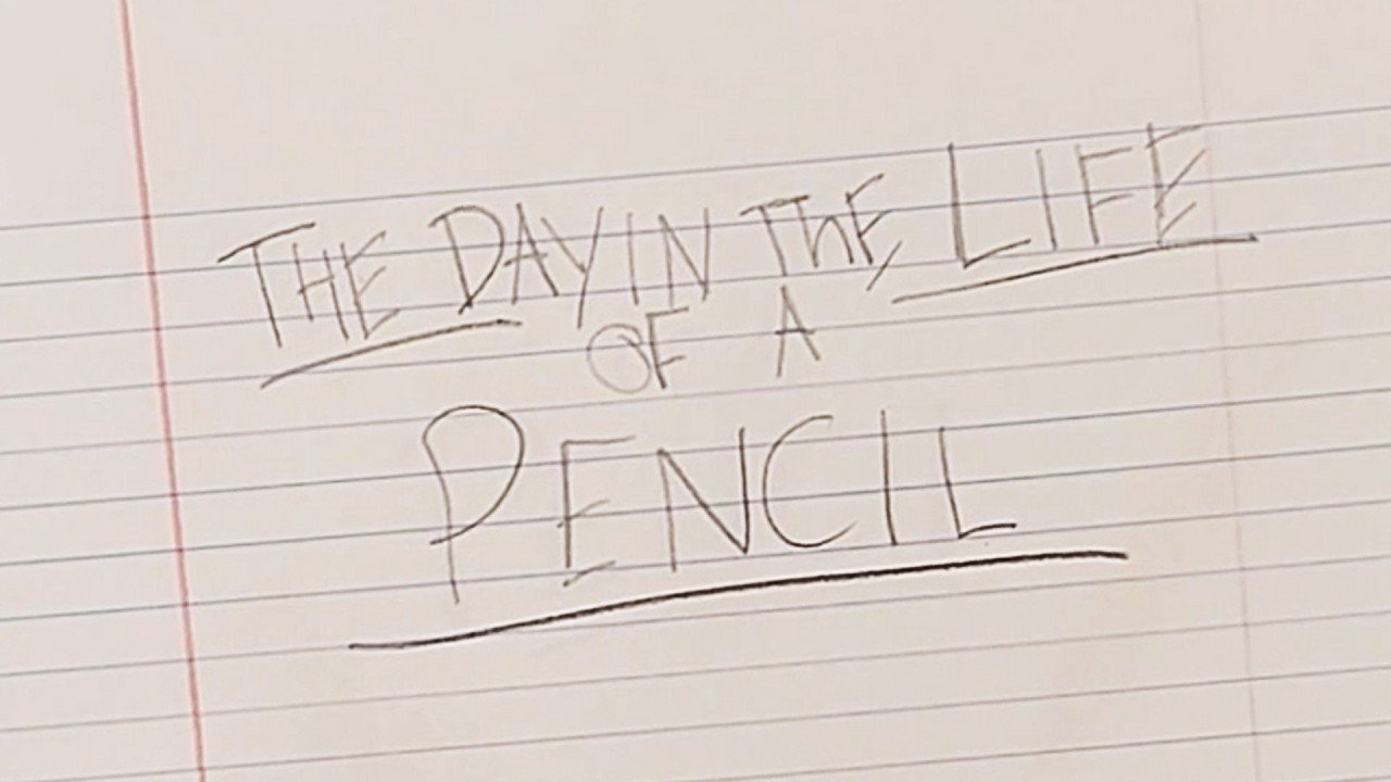 A Day in the Life of a Pencil